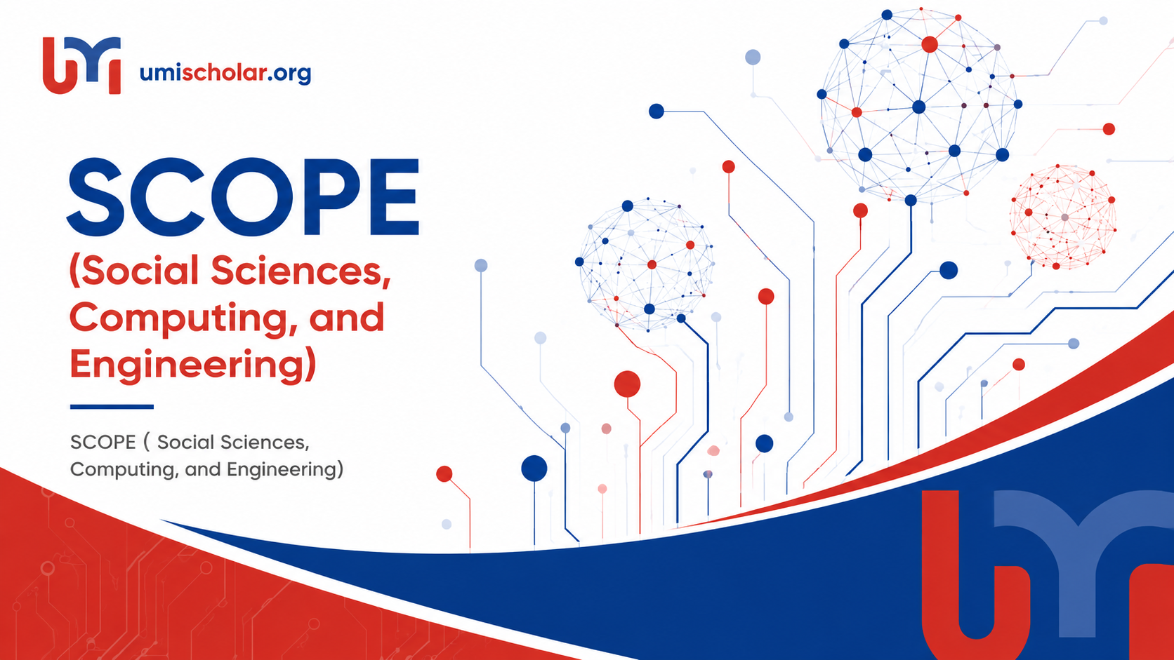 SCOPE (Social Sciences, Computing, and Engineering)
